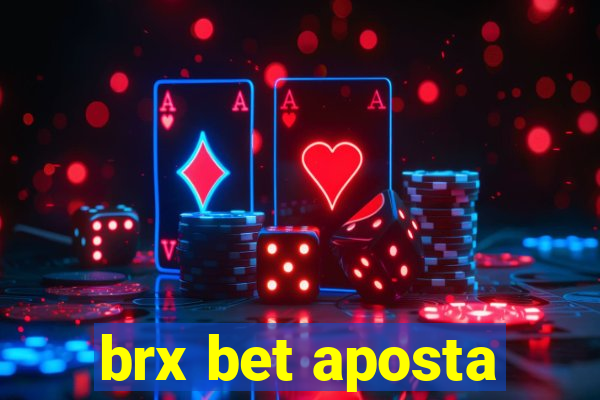 brx bet aposta